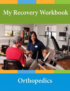 Recovery Workbook for Orthopedic Patients